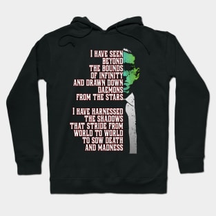 H P Lovecraft Quote Hoodie